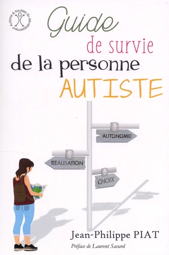 {Français} « Guide de survie de la personne autiste » (Jean-Philippe PIAT, 2018)