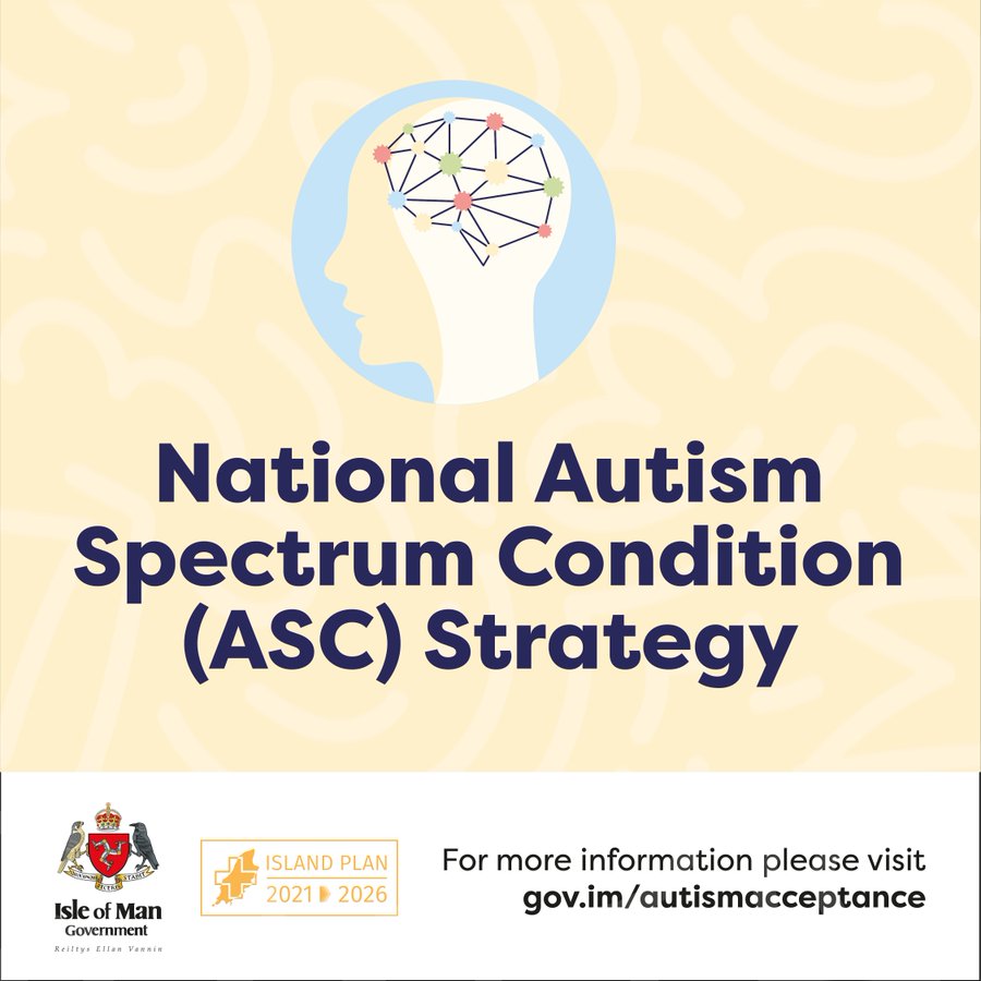 [Ile de Man] « An ASC-Friendly Island – A national strategy for Autism Spectrum Condition 2024 to 2034 » (Gov.im)